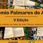 inscricoes-para-premio-de-arte-da-fundacao-palmares-vao-ate-sexta